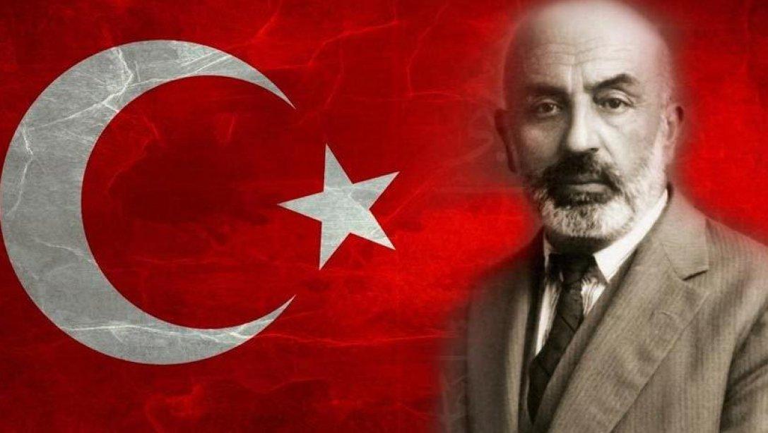 12 Mart İstiklal Marşının Kabulü ve Mehmet Akif Ersoy'u Anma Mesajı 